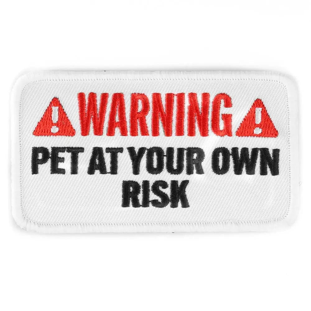 Funny Morale Patch - Warning Pet AT Your Own Risk Patch - Meme Patch ...